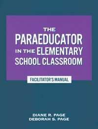 title The Paraeducator in the Elementary School Classroom Facilitators - photo 1