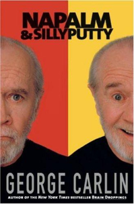 George Carlin Napalm & Silly Putty