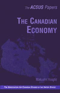 title The Canadian Economy ACSUS Papers author Knight Malcolm D - photo 1