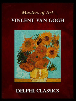 Vincent van Gogh - Delphi Complete Works of Vincent van Gogh