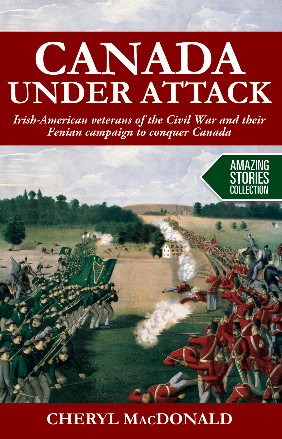 Cover Canada under Attack Irish-American veterans of the Civil War and - photo 1