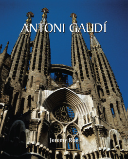 Jeremy Roe - Antoni Gaudí