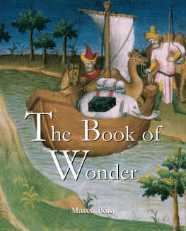 Marco Polo - The Book of Wonder