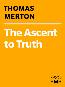 Thomas Merton - The Ascent to Truth