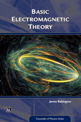 James Babington - Basic Electromagnetic Theory