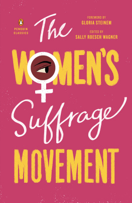 Sally Roesch Wagner The Women’s Suffrage Movement