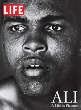 The Editors of LIFE - LIFE ALI: A Life in Pictures