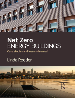 Linda Reeder - Net Zero Energy Buildings: Case Studies and Lessons Learned