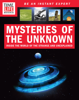 The Editors of Time-Life Books - TIME-LIFE Mysteries of the Unknown: Inside the World of the Strange and Unexplained