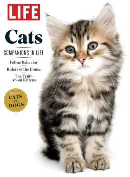 The Editors of LIFE - LIFE Cats: Companions in Life