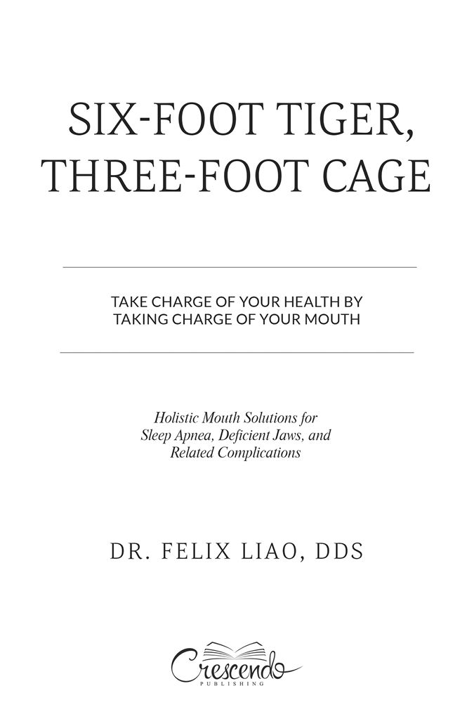 Six-Foot Tiger Three-Foot Cage Take Charge of Your Health by Taking Charge of - photo 1