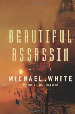 Michael C. White - Beautiful Assassin