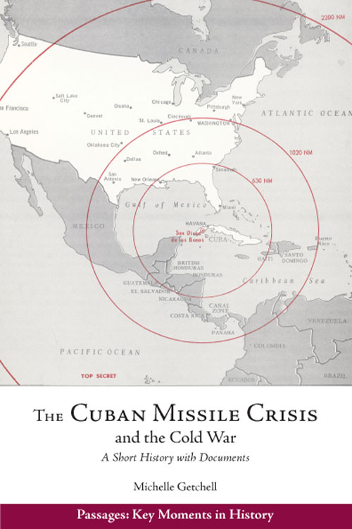 PASSAGES KEY MOMENTS IN HISTORY The Cuban Missile Crisis and the Cold War A - photo 1