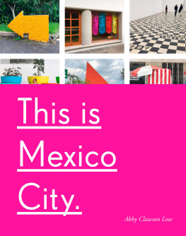 Abby Clawson Low This is Mexico City