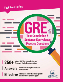 Vibrant Publishers - GRE Text Completion and Sentence Equivalence Practice Questions