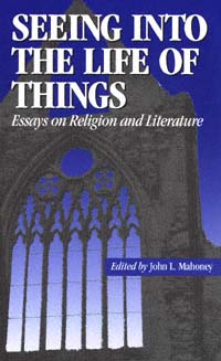 title Seeing Into the Life of Things Essays On Literature and Religious - photo 1