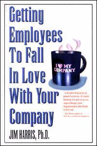 title Getting Employees to Fall in Love With Your Company author - photo 1