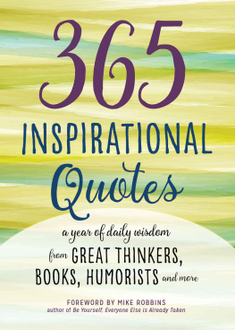 Mike Robbins 365 Inspirational Quotes: A Year of Daily Wisdom from Great Thinkers, Books, Humorists, and More