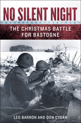 Leo Barron - No Silent Night: The Christmas Battle for Bastogne