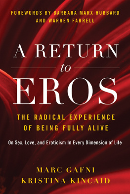 Marc Gafni - A Return to Eros: The Radical Experience of Being Fully Alive