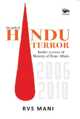 RVS Mani Hindu Terror: Insider account of Ministry of Home Affairs 2006-2010