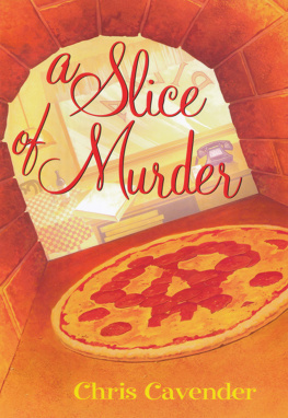 Chris Cavender A Slice of Murder