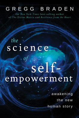 Gregg Braden - The Science of Self-Empowerment