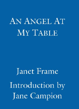 Janet Frame - An Angel At My Table (Autobiography, Volumes 1,2,3)