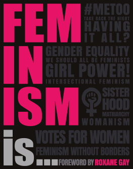 Alexandra Black - Feminism Is...