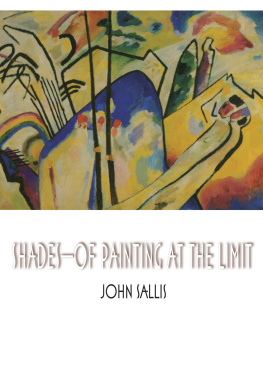 John Sallis - Shades—Of Painting at the Limit