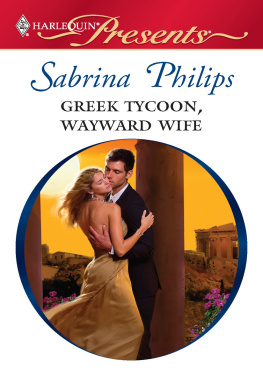 Sabrina Philips - Greek Tycoon, Wayward Wife (Harlequin Presents)