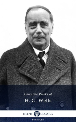 H. G. Wells Complete Works of H. G. Wells