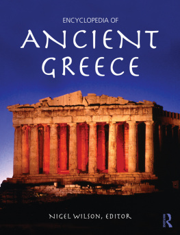 Nigel Guy Wilson - Encyclopedia of Ancient Greece