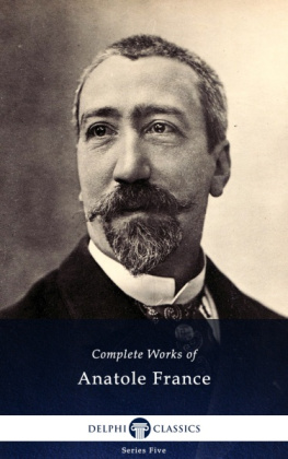 Anatole France - Delphi Complete Works of Anatole France