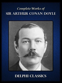 Arthur Conan Doyle Delphi Complete Works of Sir Arthur Conan Doyle