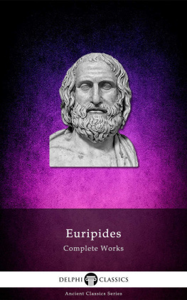 Euripides Complete Works of Euripides