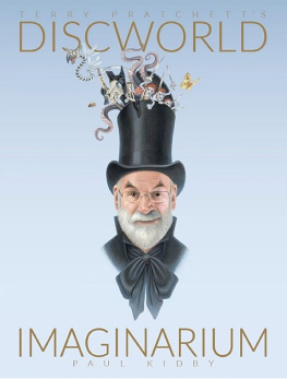 Paul Kidby Terry Pratchett’s Discworld Imaginarium