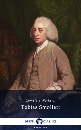 Tobias Smollett Complete Works of Tobias Smollett