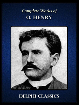 O. Henry - Complete Works of O. Henry