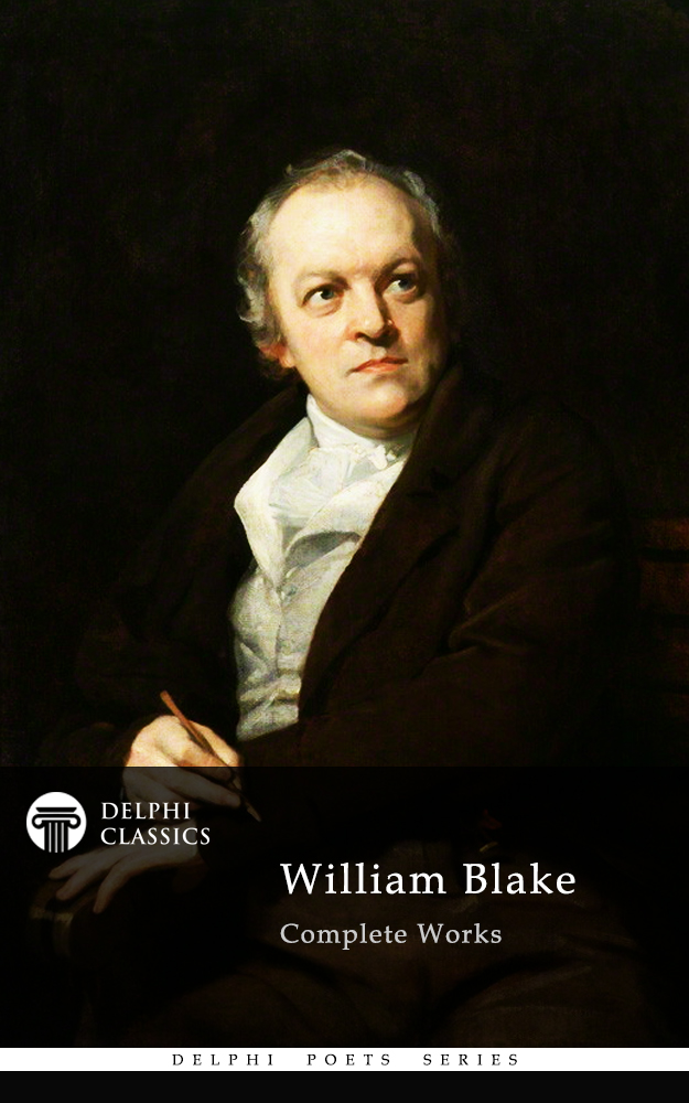 WILLIAM BLAKE 1757-1827 Contents Delphi Classics 201 - photo 1