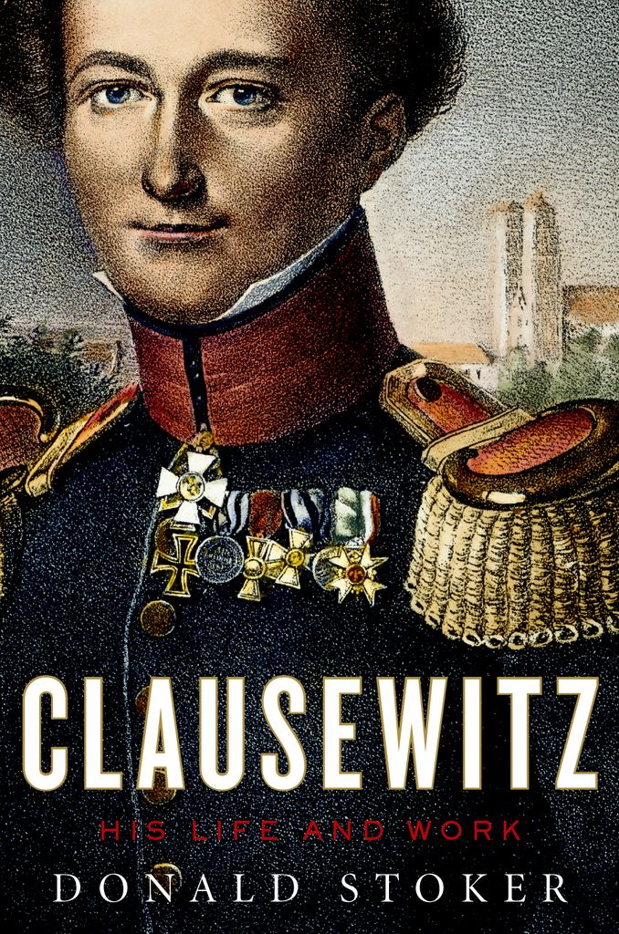 Clausewitz His Life and Work - image 1