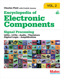 Charles Platt Encyclopedia of Electronic Components, Volume 2: Signal Processing