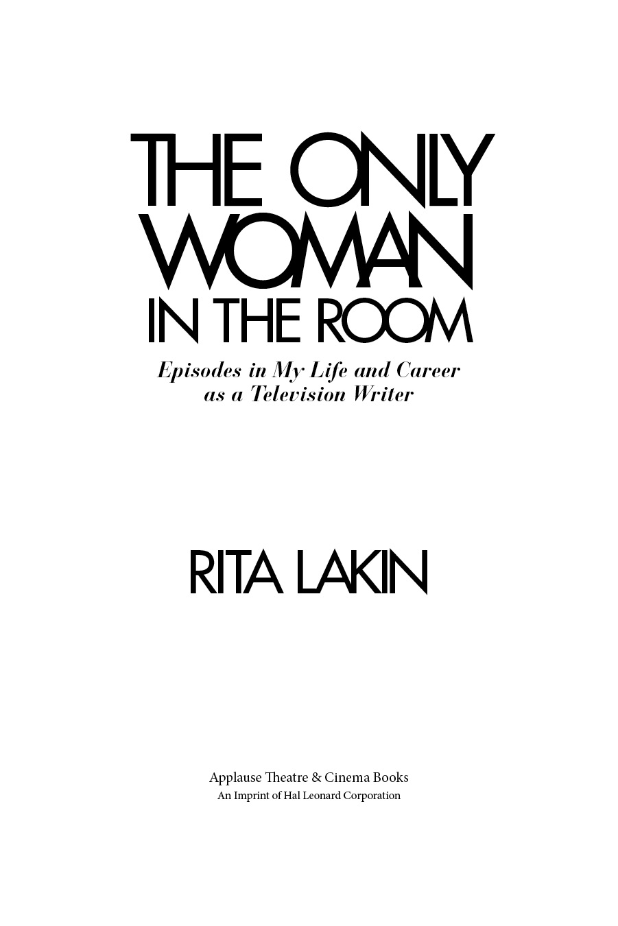 Copyright 2015 by Rita Lakin All rights reserved No part of this book may be - photo 2