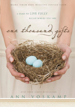 Ann Voskamp - One Thousand Gifts: A Dare to Live Fully Right Where You Are