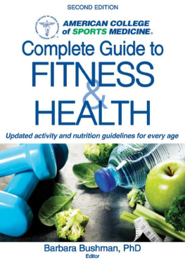 Barbara Bushman - ACSM’s Complete Guide to Fitness & Health