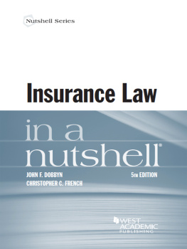 John F. Dobbyn - Insurance Law in a Nutshell