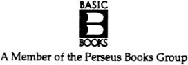 Copyright 1974 by Basic Books A Member of the Perseus Books Group Library of - photo 1