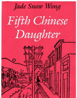 Jade Snow Wong - Fifth Chinese Daughter