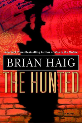 Brian Haig The Hunted