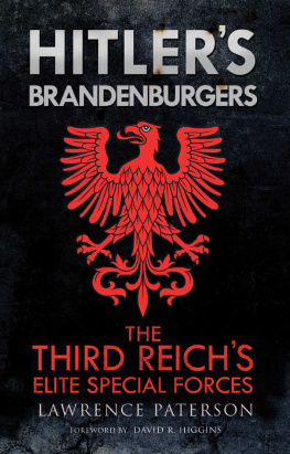 Lawrence Paterson - Hitler’s Brandenburgers: The Third Reich Elite Special Forces